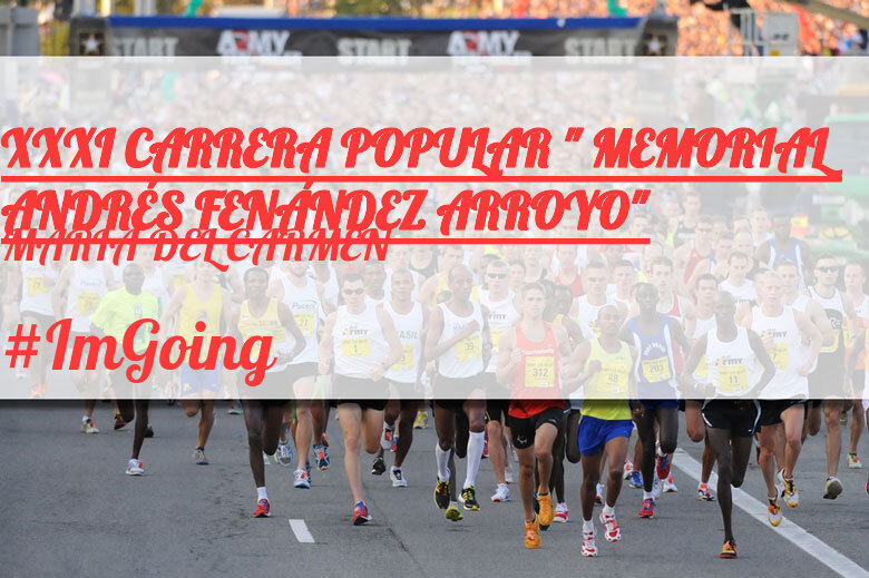 #ImGoing - MARIA DEL CARMEN (XXXI CARRERA POPULAR 