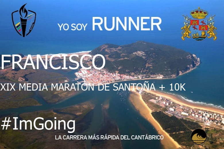 #EuVou - FRANCISCO (XIX MEDIA MARATÓN DE SANTOÑA + 10K)
