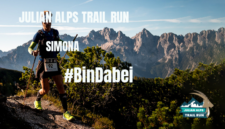#BinDabei - SIMONA (JULIAN ALPS TRAIL RUN)