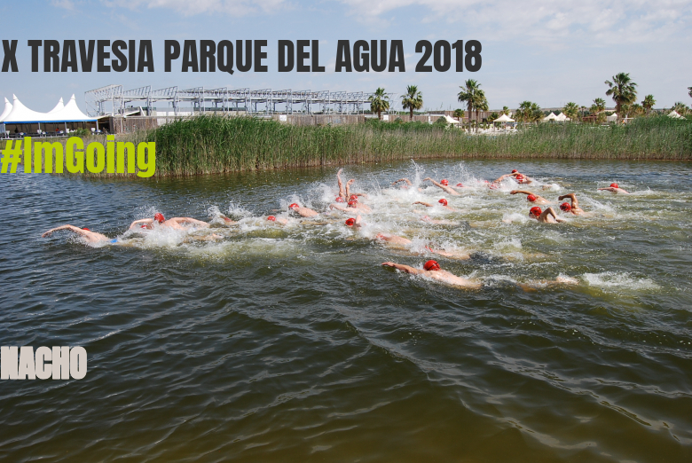 #YoVoy - NACHO (X TRAVESIA PARQUE DEL AGUA 2018)
