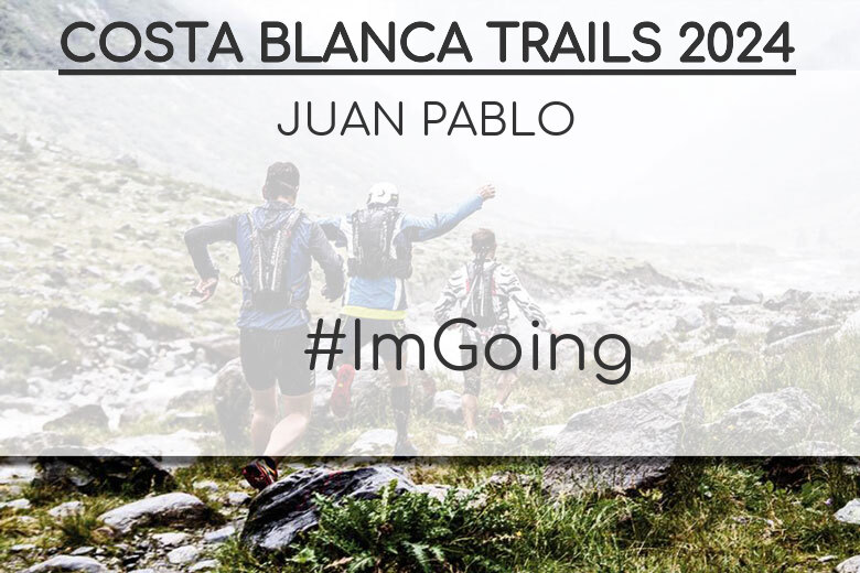 #BinDabei - JUAN PABLO (COSTA BLANCA TRAILS 2024)