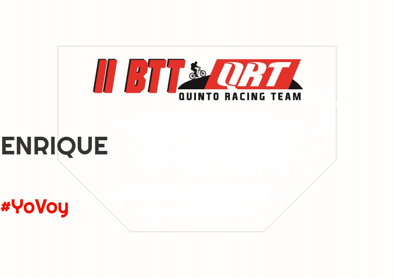 #YoVoy - ENRIQUE (II BTT QUINTO RACING TEAM )