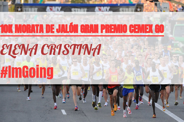#YoVoy - ELENA CRISTINA (10K MORATA DE JALÓN GRAN PREMIO CEMEX GO)