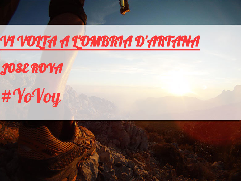 #ImGoing - JOSE ROYA (VI VOLTA A L'OMBRIA D'ARTANA)