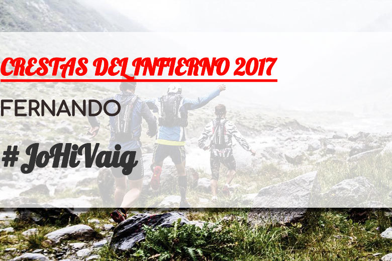 #YoVoy - FERNANDO (CRESTAS DEL INFIERNO 2017)