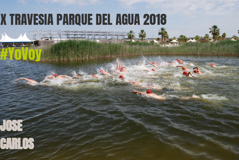#ImGoing - JOSE CARLOS (X TRAVESIA PARQUE DEL AGUA 2018)
