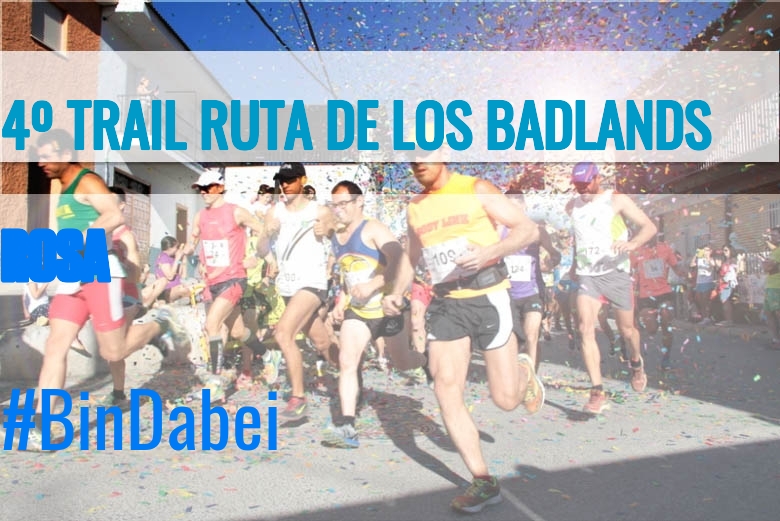 #BinDabei - ROSA (4º TRAIL RUTA DE LOS BADLANDS)