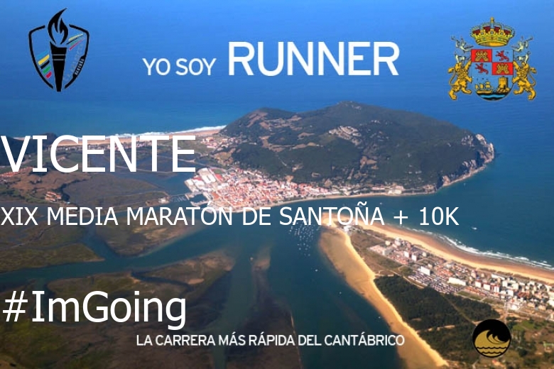 #ImGoing - VICENTE (XIX MEDIA MARATÓN DE SANTOÑA + 10K)