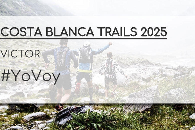 #YoVoy - VICTOR (COSTA BLANCA TRAILS 2025)