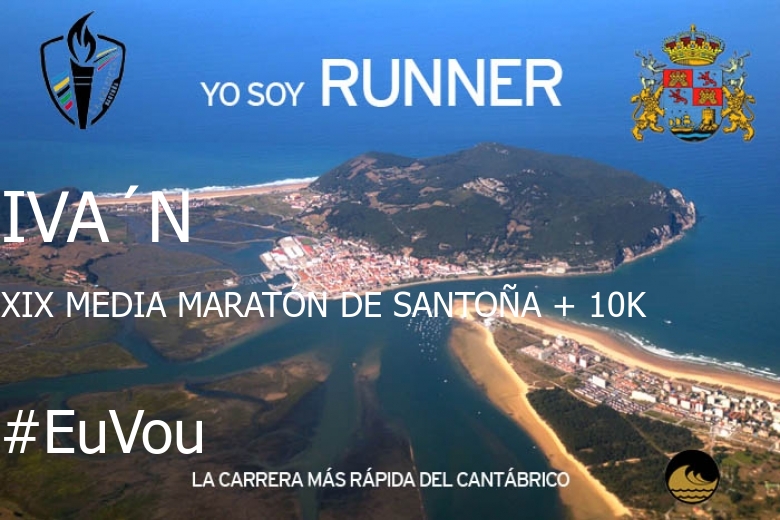 #Ni banoa - IVA´N (XIX MEDIA MARATÓN DE SANTOÑA + 10K)