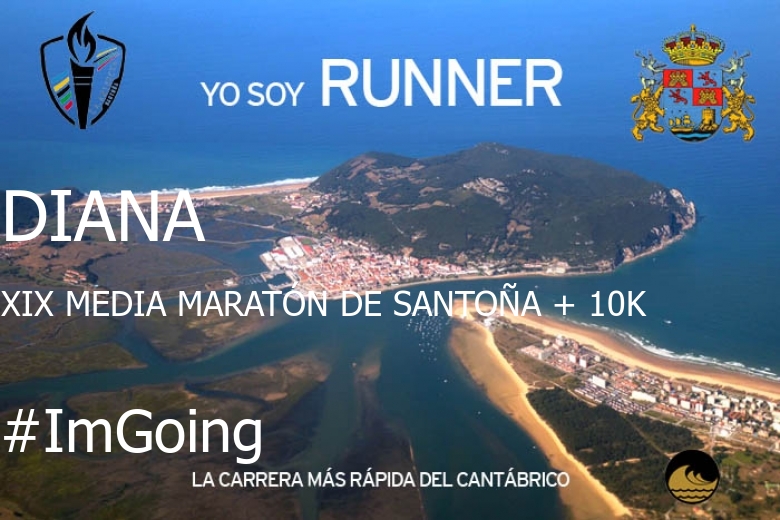 #ImGoing - DIANA (XIX MEDIA MARATÓN DE SANTOÑA + 10K)