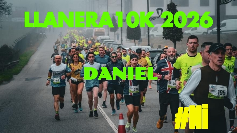 #YoVoy - DANIEL (LLANERA10K 2026)