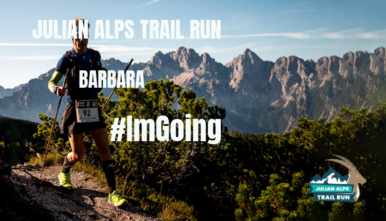 #EuVou - BARBARA (JULIAN ALPS TRAIL RUN)