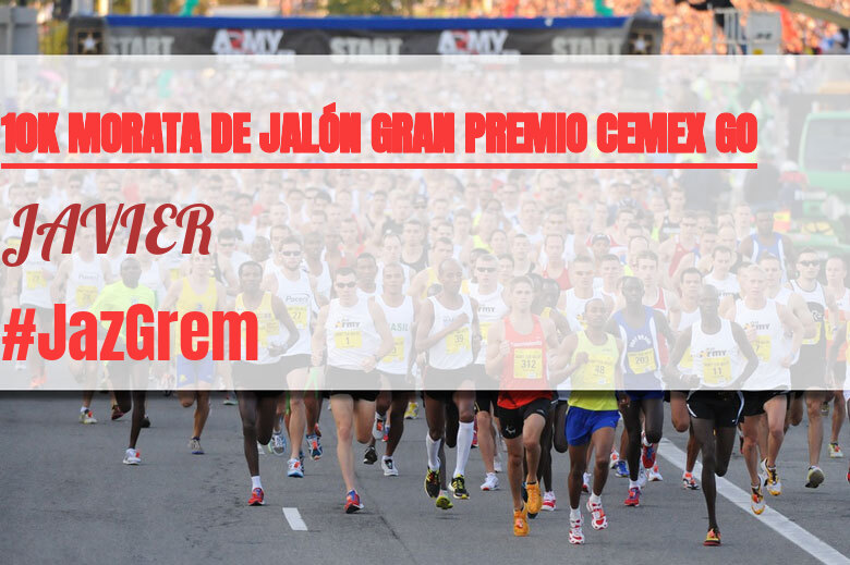 #YoVoy - JAVIER (10K MORATA DE JALÓN GRAN PREMIO CEMEX GO)