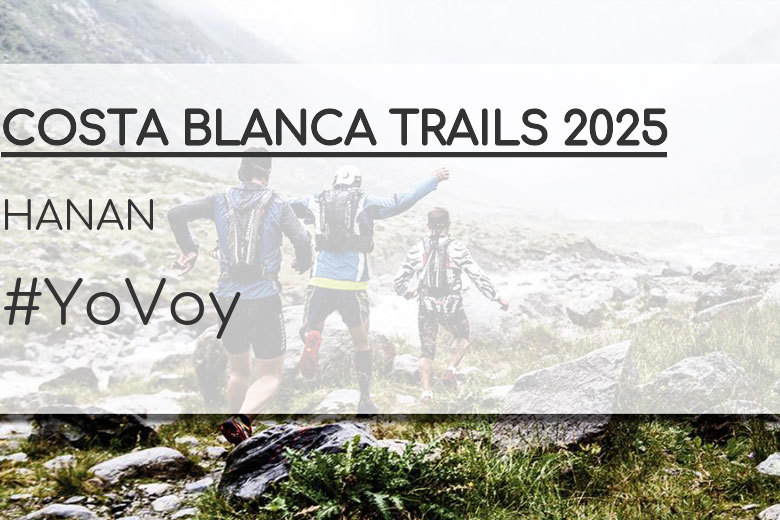 #YoVoy - HANAN (COSTA BLANCA TRAILS 2025)
