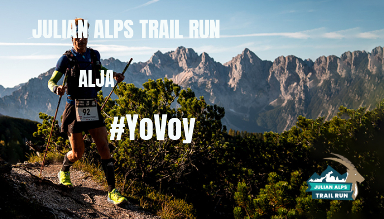 #YoVoy - ALJA (JULIAN ALPS TRAIL RUN)