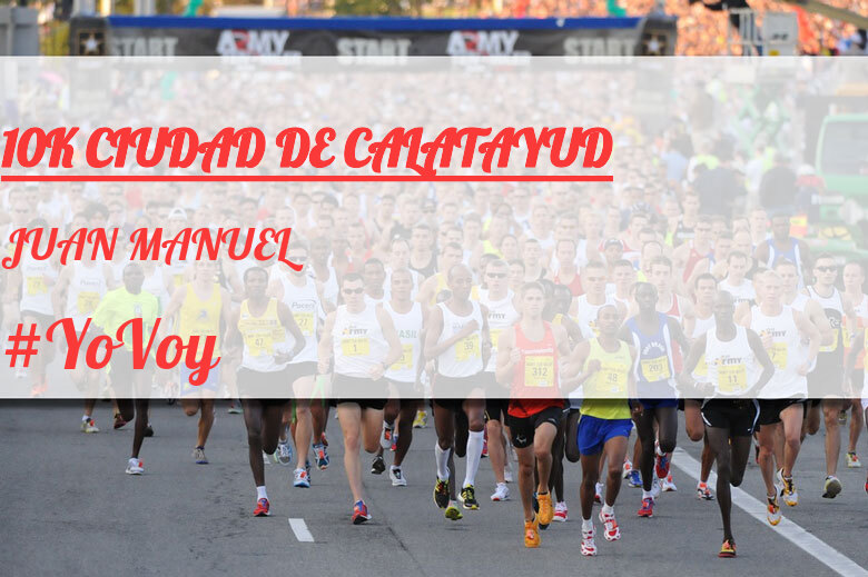 #JoHiVaig - JUAN MANUEL (10K CIUDAD DE CALATAYUD)