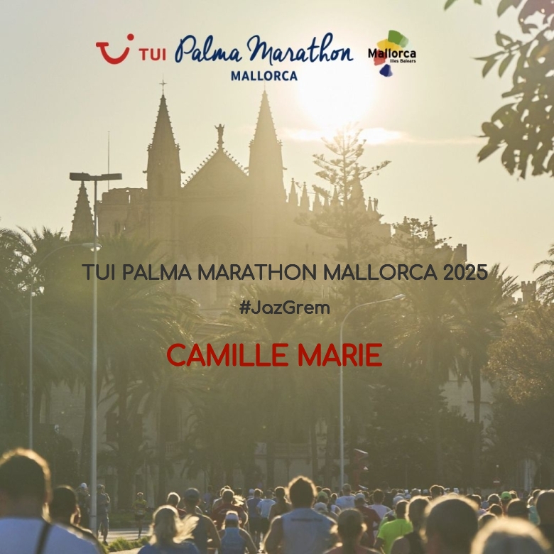 #JazGrem - CAMILLE MARIE (TUI PALMA MARATHON MALLORCA 2025)