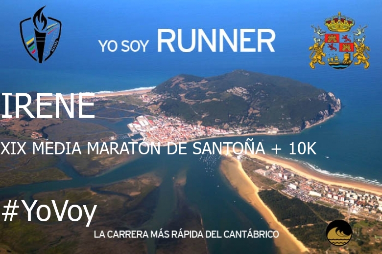 #YoVoy - IRENE (XIX MEDIA MARATÓN DE SANTOÑA + 10K)