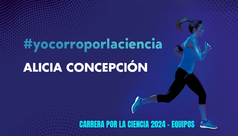 #JazGrem - ALICIA CONCEPCIÓN (CARRERA POR LA CIENCIA 2024 - EQUIPOS )
