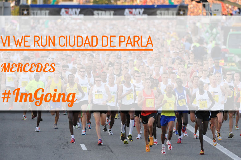 #ImGoing - MERCEDES (VI WE RUN CIUDAD DE PARLA )