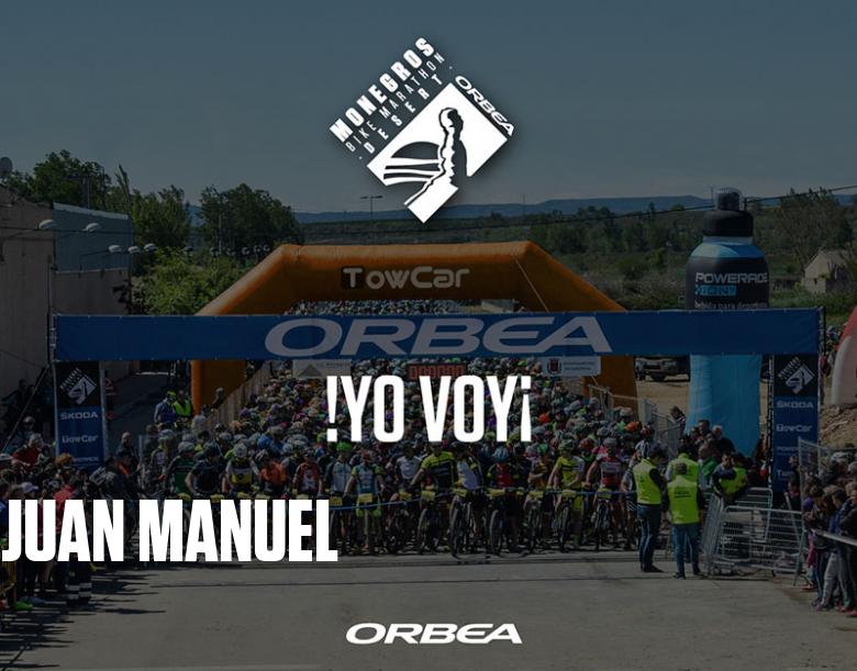 #YoVoy - JUAN MANUEL (ORBEA MONEGROS 2017)