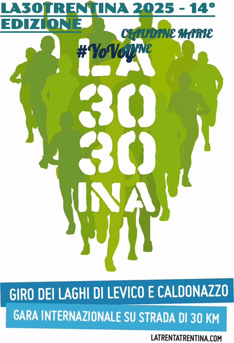 #ImGoing - CLAUDINE MARIE ANNE (LA30TRENTINA 2025 - 14° EDIZIONE)