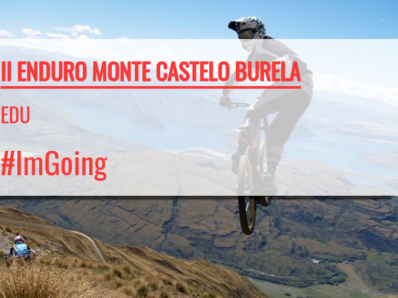 #YoVoy - EDU (II ENDURO MONTE CASTELO BURELA)