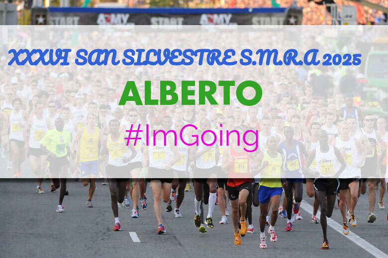 #ImGoing - ALBERTO (XXXVI SAN SILVESTRE S.M.R.A 2025)
