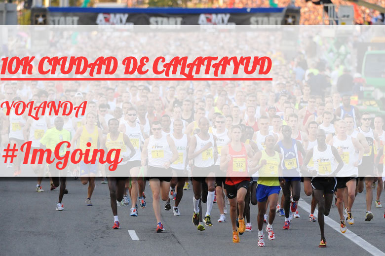 #EuVou - YOLANDA (10K CIUDAD DE CALATAYUD)