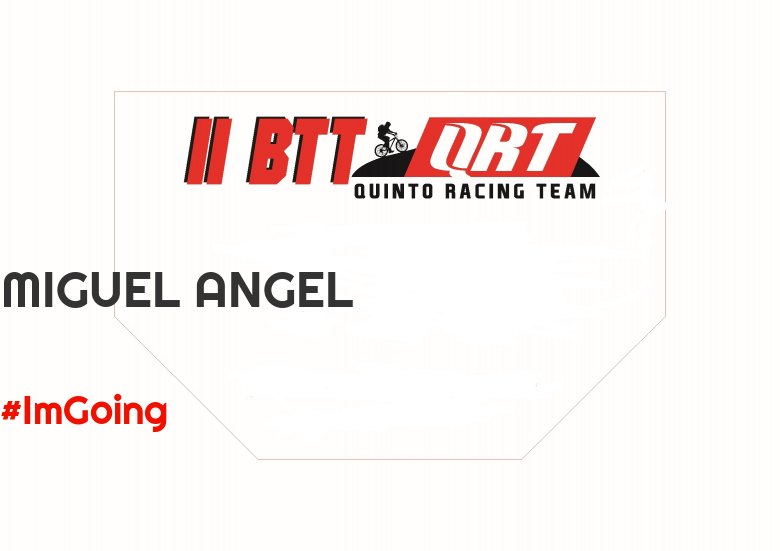 #BinDabei - MIGUEL ANGEL (II BTT QUINTO RACING TEAM )