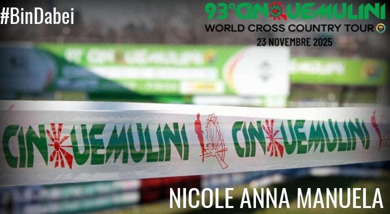 #ImGoing - NICOLE ANNA MANUELA (93ª CINQUEMULINI CROSS COUNTRY 2025)