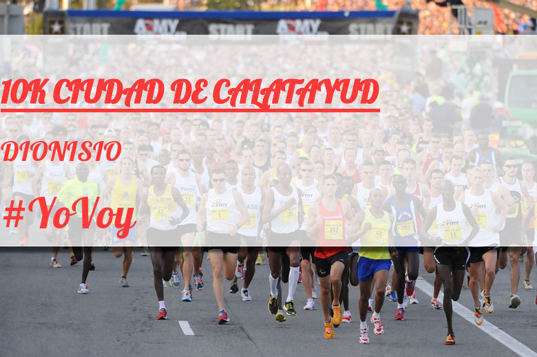 #JoHiVaig - DIONISIO (10K CIUDAD DE CALATAYUD)