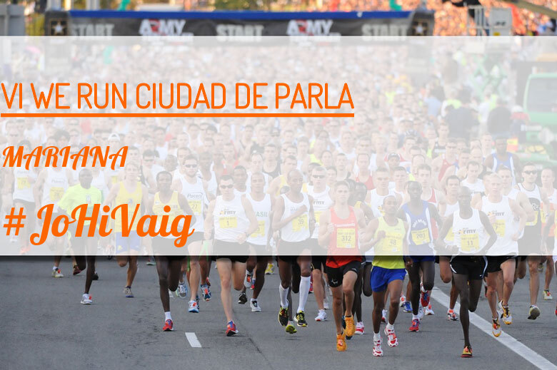 #YoVoy - MARIANA (VI WE RUN CIUDAD DE PARLA )