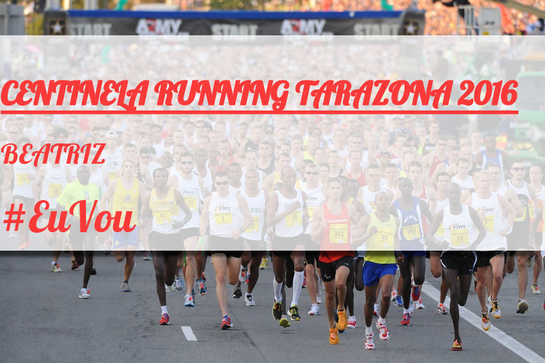 #ImGoing - BEATRIZ (CENTINELA RUNNING TARAZONA 2016)