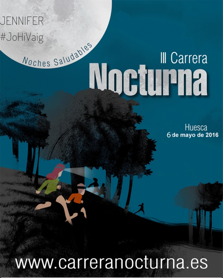 #YoVoy - JENNIFER (CARRERA NOCTURNA HUESCA  2016)