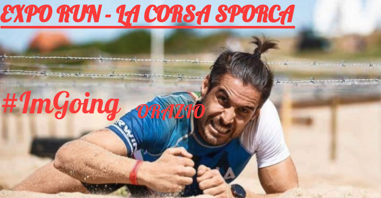 #EuVou - ORAZIO (EXPO RUN - LA CORSA SPORCA)