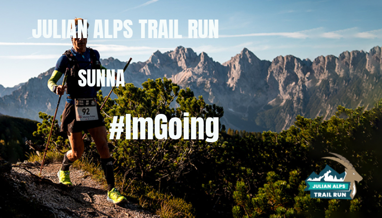 #ImGoing - SUNNA (JULIAN ALPS TRAIL RUN)
