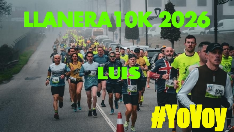 #YoVoy - LUIS (LLANERA10K 2026)
