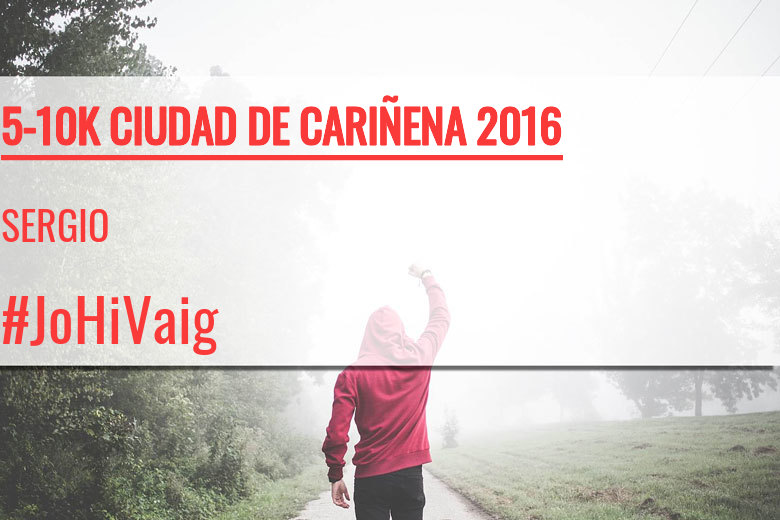 #ImGoing - SERGIO (5-10K CIUDAD DE CARIÑENA 2016)
