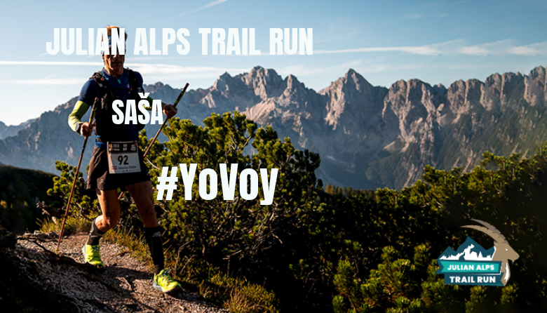 #YoVoy - SAŠA (JULIAN ALPS TRAIL RUN)