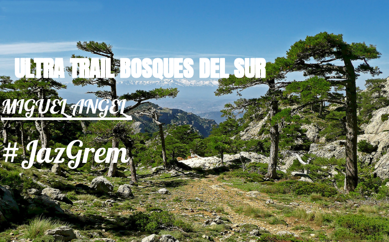 #Ni banoa - MIGUEL ANGEL (ULTRA TRAIL BOSQUES DEL SUR)