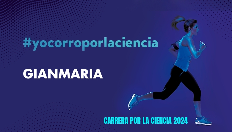 #YoVoy - GIANMARIA (CARRERA POR LA CIENCIA 2024)