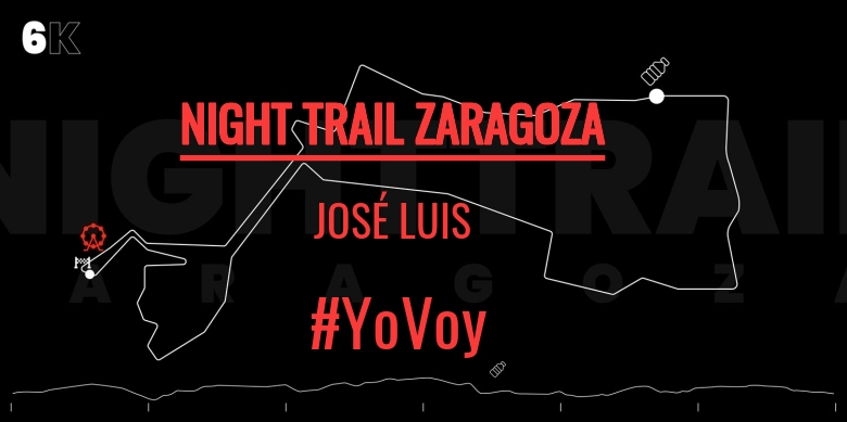 #ImGoing - JOSÉ LUIS (NIGHT TRAIL ZARAGOZA)