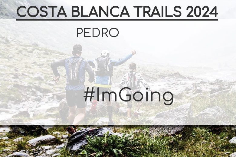 #YoVoy - PEDRO (COSTA BLANCA TRAILS 2024)