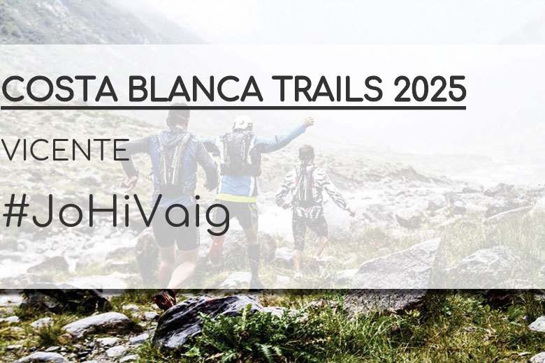 #ImGoing - VICENTE (COSTA BLANCA TRAILS 2025)