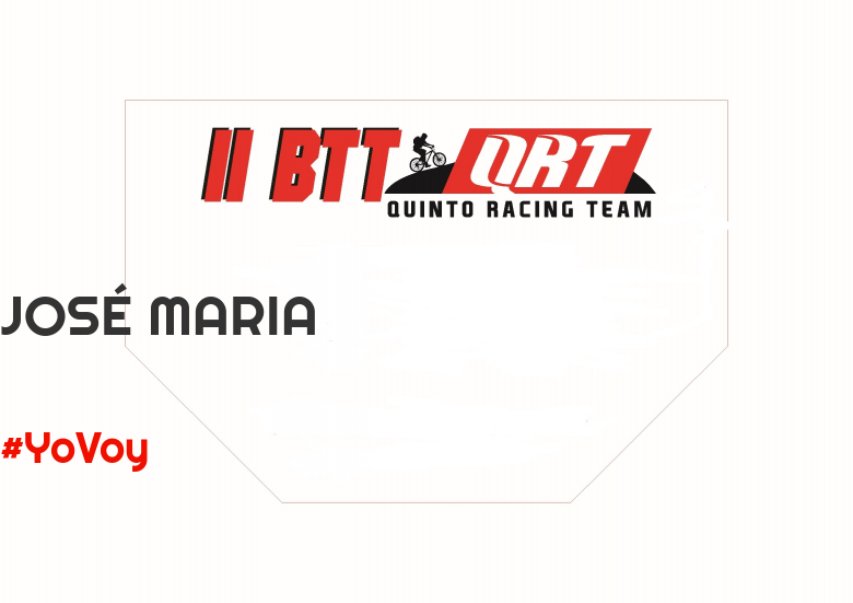 #YoVoy - JOSÉ MARIA (II BTT QUINTO RACING TEAM )