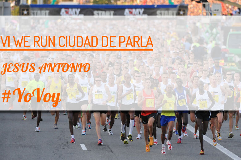 #ImGoing - JESUS ANTONIO (VI WE RUN CIUDAD DE PARLA )