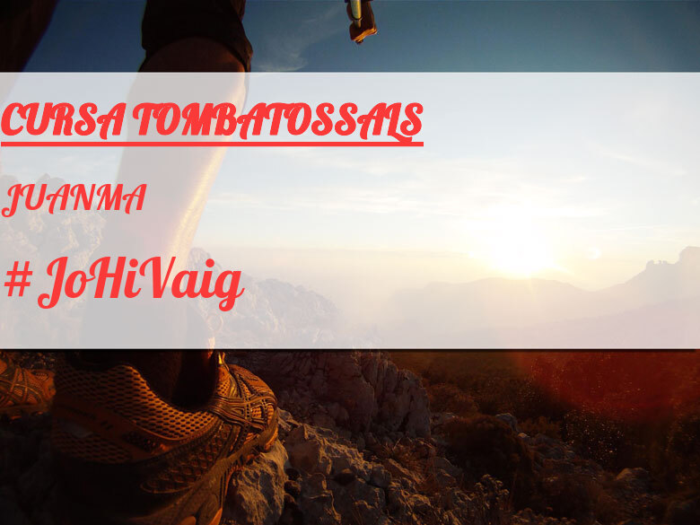 #JazGrem - JUANMA (CURSA TOMBATOSSALS)