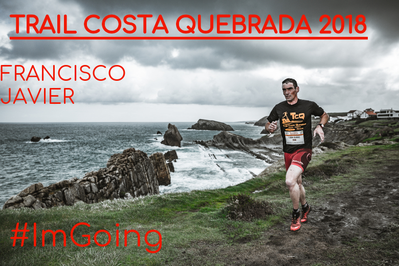 #JoHiVaig - FRANCISCO JAVIER (TRAIL COSTA QUEBRADA 2018)